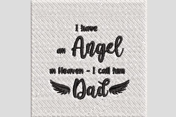 Dad Is My Angel in Heaven Family Quote