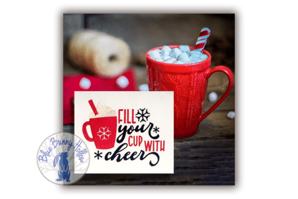 Fill Your Cup with Cheer